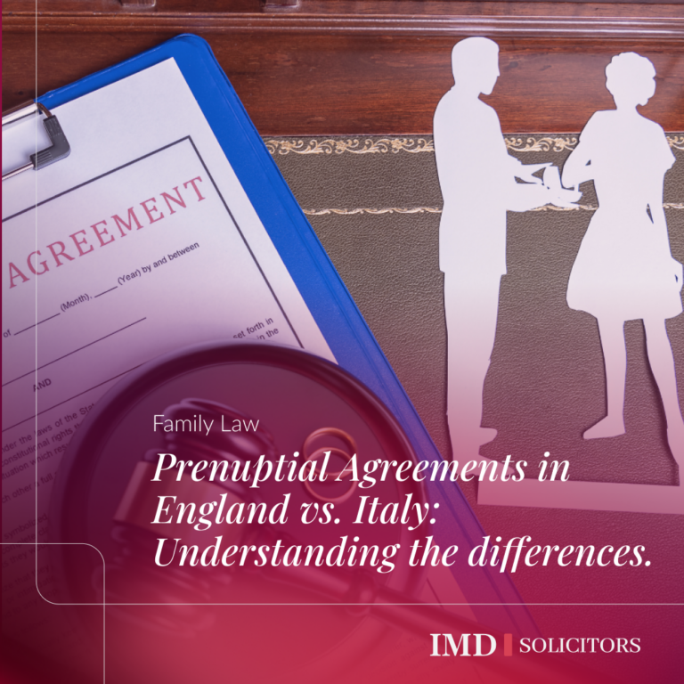 Prenuptial Agreements in England vs. Italy: Understanding the differences.