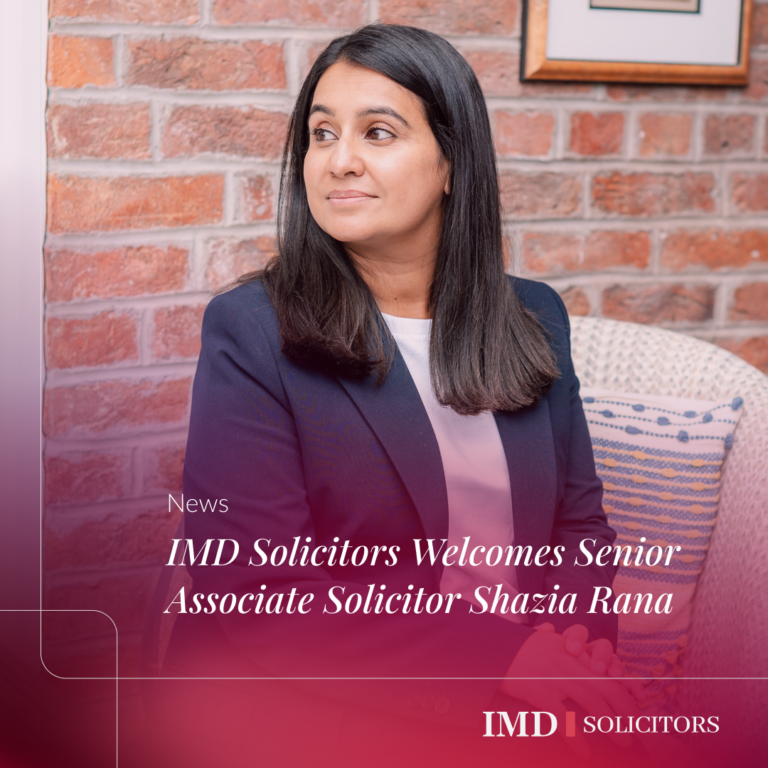 IMD Solicitors Welcomes Senior Associate Solicitor Shazia Rana